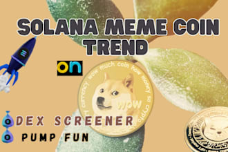 trend your solana meme coin on dex screener, pump fun