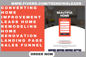 generate home improvement leads home remodeling home renovation landing page