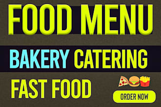professionally design bakery catering ,fast food pizza burger menu flyer poster