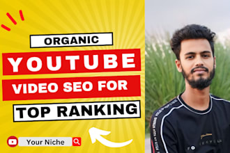 do organic youtube video SEO for top ranking and  growth specialist