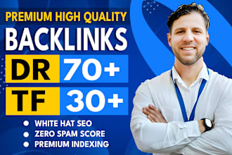 create high quality DR 70 and tf 30 seo dofollow backlinks for website offpage
