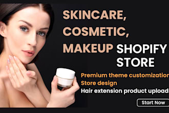 build a 7 figure skincare cosmetic shopify store, beauty and skin care website