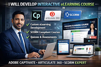 develop interactive elearning course in adobe captivate, articulate 360, scorm