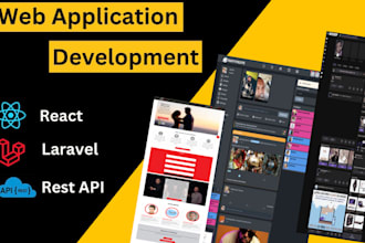develop web applications using laravel, react, and API