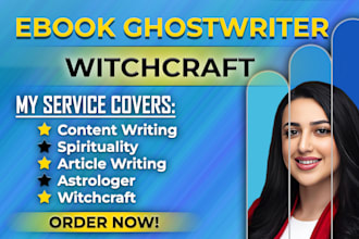 ghostwrite 30,000 words spirituality, tarot, astrology, witchcraft ebook writing