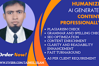 detect, edit, rewrite and humanize ai generated content professionally