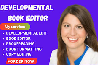 help with developmental editing and line editing your book or novel
