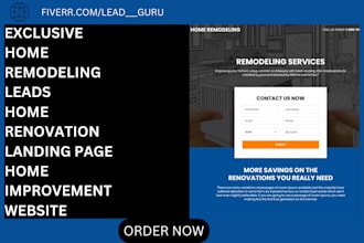generate exclusive home remodeling leads home renovation via landing page ads