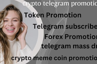 make viral crypto marketing, crypto promotion, token and your telegram promotion