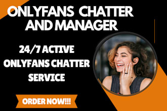 be your onlyfans chatter, onlyfans social media manager and virtual assistant