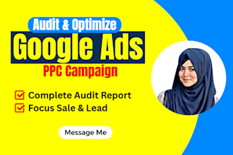 audit and optimize google ads adwords ppc campaign as SEM expert