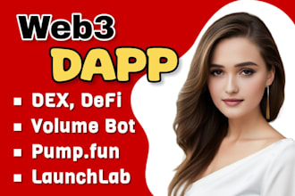 make web3 dapp such pump fun, time fun, ai agent, launchlab, nft marketplace