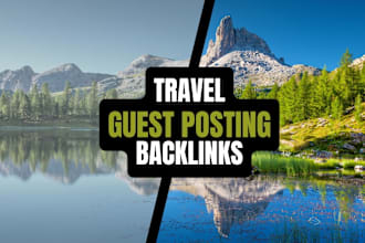 provide high quality travel backlinks and guest posts for your travel website