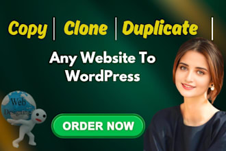 redesign, copy, clone, or duplicate any website to wordpress