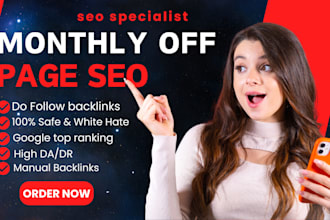 do monthly off page seo service manual backlinks contextual high da white hat