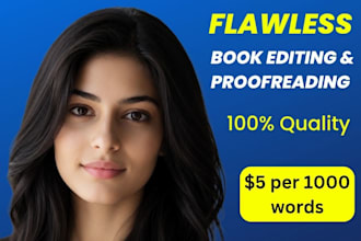 be your book editor, copy editor and proofreader