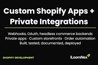 build a custom shopify app or private integration for your store