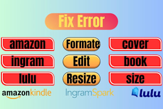 fix error, modify, resize, edit book cover, ebook cover, amazon KDP manuscript