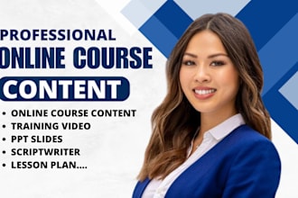 online course content, training video, ppt slides, lesson plan, course creation