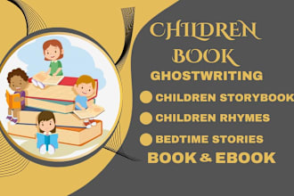 be your children storybook ghost writer, storybook, children rhymes ghost writer