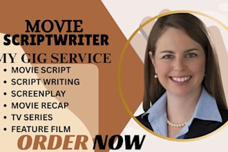 write an engaging movie script screenplay screenplay film script script writing