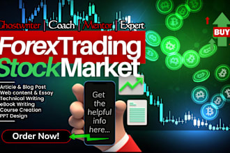 write forex trading and stock market content, article, ebook, course creation