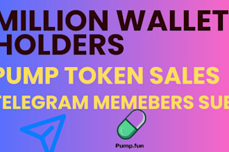 drive 20m wallet holders to pump fun, moonshot, solana, token, dex, ico telegram
