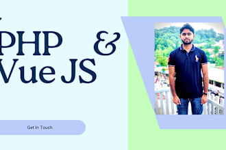 be your PHP laravel developer and vue js