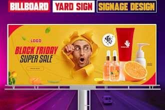professional billboard, signage design for outdoor advertising