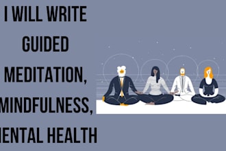write guided meditation, mindfulness, mental health
