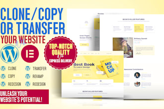 transfer copy clone revamp duplicate or redesign any website using elementor pro