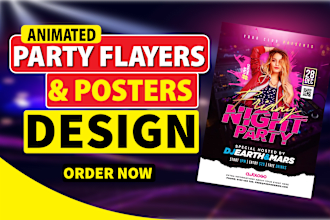 create animated motion poster flyer design for events, party club