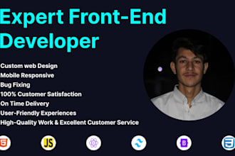 be your front end developer, will do front end development