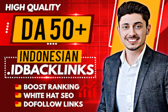create high quality da 50 plus indonesian contextual SEO dofollow id backlinks