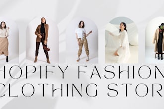 design fashion shopify store, and clothing apparel websites fashion store