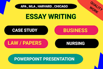 do essay writing, case study, white papers, nursing, law powerpoint presentation