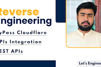 reverse engineer websites to extract,scrape,and crawl data from apis