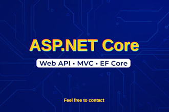 develop asp net core, mvc and high performance web apis