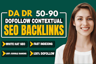 do contextual do follow white hat high da SEO backlinks for google ranking