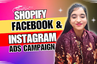 setup and handle shopify facebook ads, instagram ads campaign, meta ads campaign