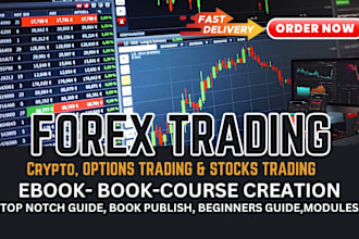 write your forex trading ebook, forex ebook ghostwriter, options trading, course