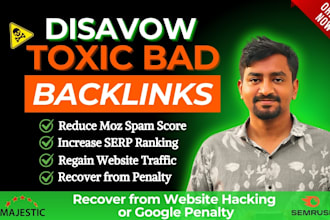 disavow toxic bad backlinks to remove negative SEO and spam score