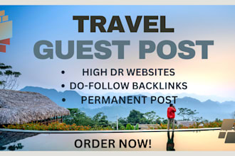 publish high da travel guest posts with authority travel backlinks