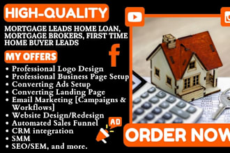 generate mortgage leads home loan, mortgage brokers, first time home buyer leads
