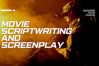 write screenplay, film script, movie scriptwriter screenwriting, script editor