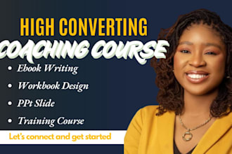 write engaging online course, training coaching course, workbook, and ppt slide
