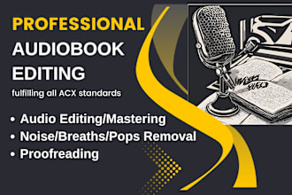 do professional audiobook editing and mastering to acx standards for audible