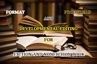 proofread and edit your romance fiction story, horror story, fantasy novel story