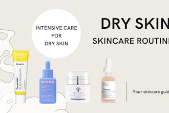 do a guide for dry skin, skincare routine