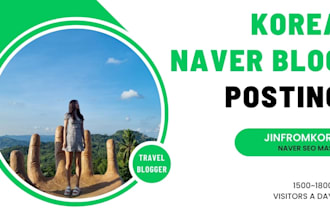 write blog posts on naver korea for marketing